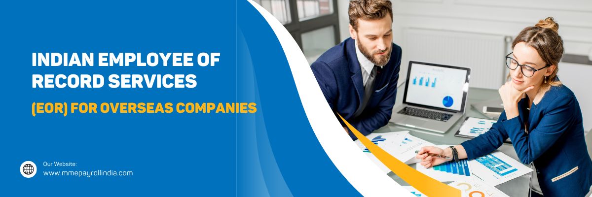 Indian Employee of Record Services (EOR) for Overseas Companies