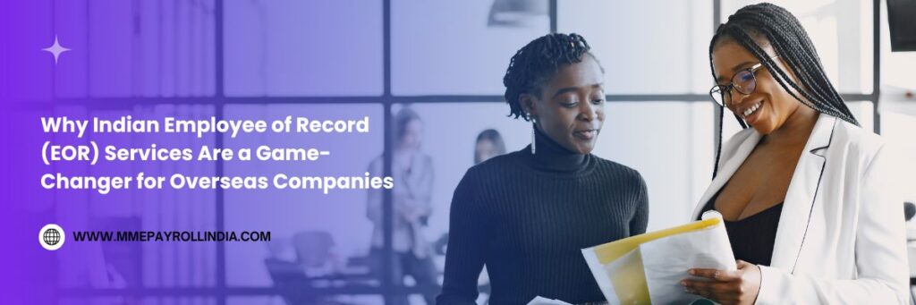 Indian Employee of Record Services (EOR)