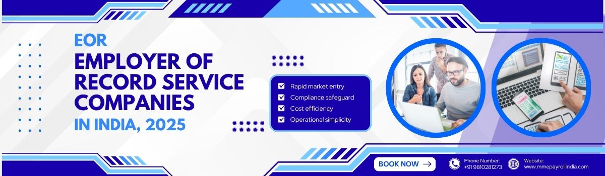 Employer of Record Service Companies in India , 2025
