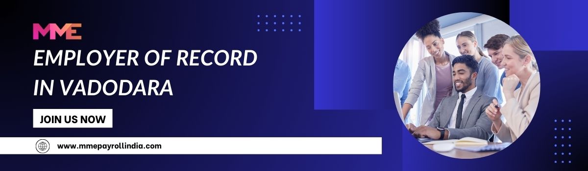 Employer of Record in Vadodara
