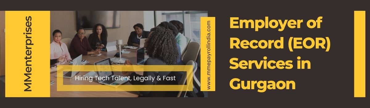 Employer of Record (EOR) Services in Gurgaon