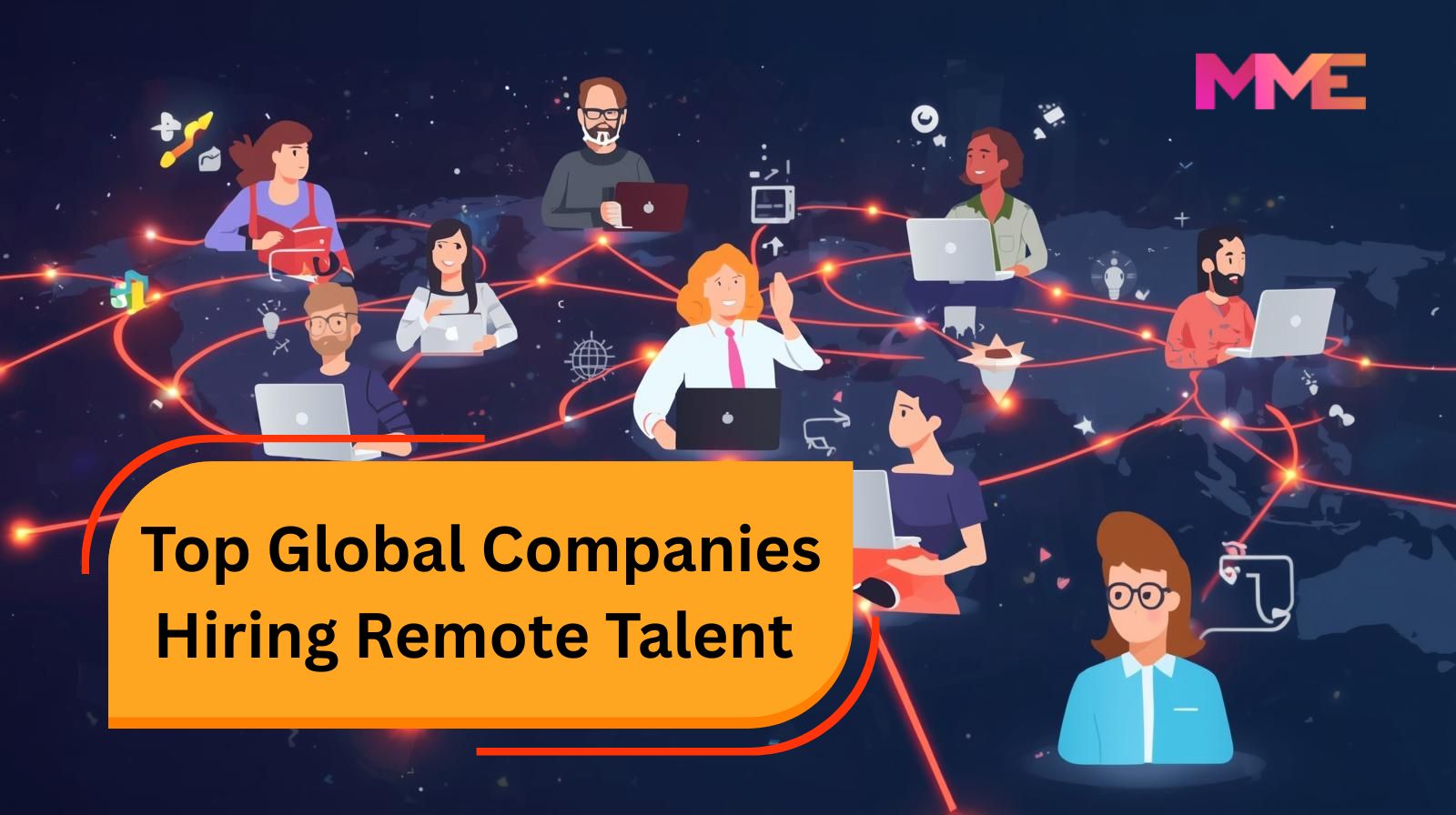 Top Global Companies Hiring Remote Talent