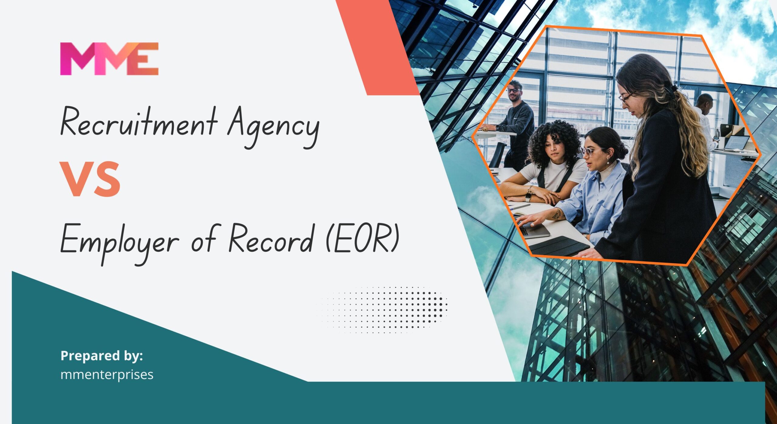 Recruitment Agency vs Employer of Record (EOR)