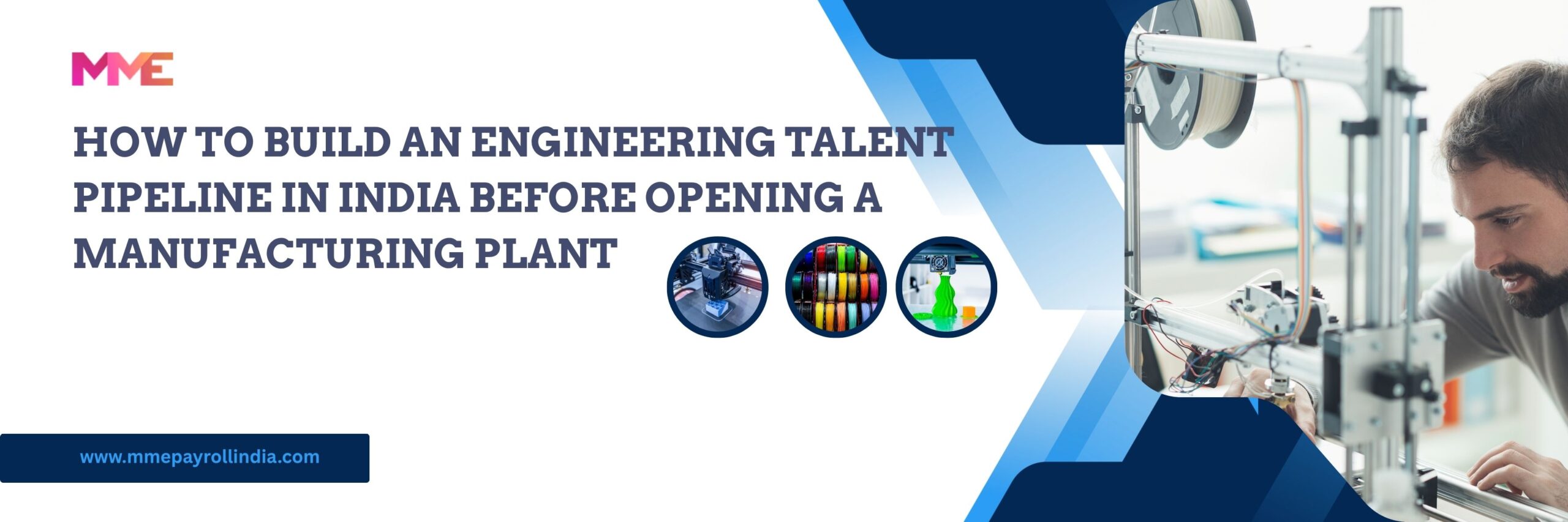 How to Build an Engineering Talent Pipeline in India Before Opening a Manufacturing Plant